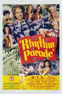 Смотреть «Rhythm Parade» онлайн фильм в хорошем качестве