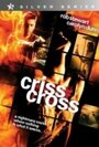 Смотреть «Крест-накрест» онлайн фильм в хорошем качестве