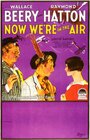 Сейчас мы в воздухе (1927) трейлер фильма в хорошем качестве 1080p