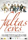 Смотреть «Faltas leves» онлайн фильм в хорошем качестве