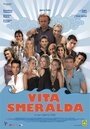 Vita Smeralda (2006) трейлер фильма в хорошем качестве 1080p