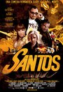 Смотреть «Сантос» онлайн фильм в хорошем качестве