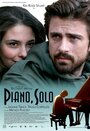 Пиано, соло (2007) трейлер фильма в хорошем качестве 1080p
