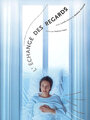 L'échange des regards (2005) трейлер фильма в хорошем качестве 1080p