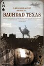 Смотреть «Baghdad Texas» онлайн фильм в хорошем качестве