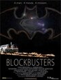 Смотреть «Blockbusters» онлайн фильм в хорошем качестве