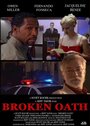 Смотреть «Broken Oath» онлайн фильм в хорошем качестве