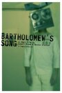 Bartholomew's Song (2006) кадры фильма смотреть онлайн в хорошем качестве