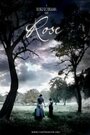 Rose (2006) трейлер фильма в хорошем качестве 1080p