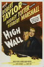 Высокая стена (1947) скачать бесплатно в хорошем качестве без регистрации и смс 1080p
