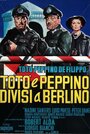 Смотреть «Тото и Пеппино разделены в Берлине» онлайн фильм в хорошем качестве
