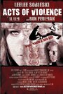 Акты насилия (2010) трейлер фильма в хорошем качестве 1080p