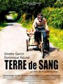 Смотреть «Terre de sang» онлайн фильм в хорошем качестве
