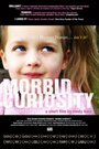 Смотреть «Morbid Curiosity» онлайн фильм в хорошем качестве