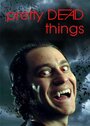 Pretty Dead Things (2006) трейлер фильма в хорошем качестве 1080p