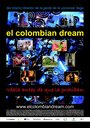 Колумбийский сон (2005) трейлер фильма в хорошем качестве 1080p