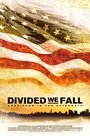 Divided We Fall: Americans in the Aftermath (2006) кадры фильма смотреть онлайн в хорошем качестве