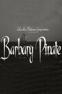 Смотреть «Barbary Pirate» онлайн фильм в хорошем качестве