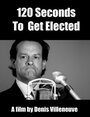 120 секунд до победы на выборах (2006) скачать бесплатно в хорошем качестве без регистрации и смс 1080p