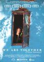 We Are Together (Thina Simunye) (2006) скачать бесплатно в хорошем качестве без регистрации и смс 1080p