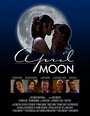 Апрельская Луна (2007) кадры фильма смотреть онлайн в хорошем качестве