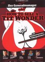 Смотреть «Der Generalmanager oder How to Sell a Tit Wonder» онлайн фильм в хорошем качестве