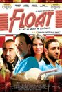 Float (2008) трейлер фильма в хорошем качестве 1080p