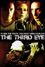 The Third Eye (2007) трейлер фильма в хорошем качестве 1080p