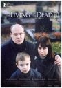 Живым и мертвым (2005) кадры фильма смотреть онлайн в хорошем качестве