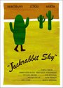 Jackrabbit Sky (2009) скачать бесплатно в хорошем качестве без регистрации и смс 1080p