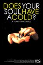 Смотреть «Does Your Soul Have a Cold?» онлайн фильм в хорошем качестве