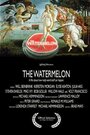 The Watermelon (2008) трейлер фильма в хорошем качестве 1080p