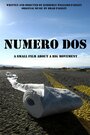 Смотреть «Numero Dos» онлайн фильм в хорошем качестве