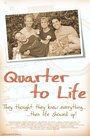 Quarter to Life (2006) скачать бесплатно в хорошем качестве без регистрации и смс 1080p
