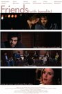 Friends (With Benefits) (2009) трейлер фильма в хорошем качестве 1080p