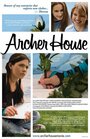 Archer House (2007) трейлер фильма в хорошем качестве 1080p