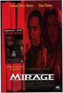 Мираж (1995) трейлер фильма в хорошем качестве 1080p