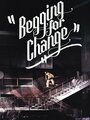 Смотреть «Begging for Change» онлайн фильм в хорошем качестве