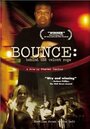 Смотреть «Bounce: Behind the Velvet Rope» онлайн фильм в хорошем качестве