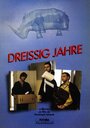 Dreissig Jahre (1989) трейлер фильма в хорошем качестве 1080p