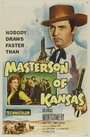 Смотреть «Masterson of Kansas» онлайн фильм в хорошем качестве