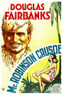 Мистер Робинзон Крузо (1932) скачать бесплатно в хорошем качестве без регистрации и смс 1080p
