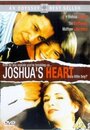 Смотреть «Сердце Джошуа» онлайн фильм в хорошем качестве