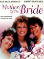 Смотреть «Mother of the Bride» онлайн фильм в хорошем качестве