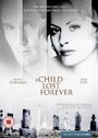 A Child Lost Forever: The Jerry Sherwood Story (1992) кадры фильма смотреть онлайн в хорошем качестве