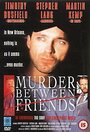 Убийство среди друзей (1994) кадры фильма смотреть онлайн в хорошем качестве