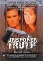 Невысказанная правда (1995) кадры фильма смотреть онлайн в хорошем качестве