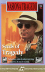 Смотреть «Seeds of Tragedy» онлайн фильм в хорошем качестве
