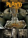 Play'd: A Hip Hop Story (2002) трейлер фильма в хорошем качестве 1080p