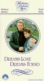 Dreams Lost, Dreams Found (1987) трейлер фильма в хорошем качестве 1080p